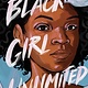 Henry Holt and Co. (BYR) Black Girl Unlimited