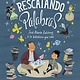 Schwartz & Wade Rescatando palabras (Digging for Words Spanish Edition)