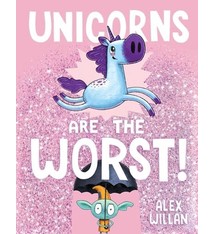 Simon & Schuster Books for Young Readers Unicorns Are the Worst!