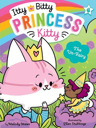 Little Simon Itty Bitty Princess Kitty #6 The Un-Fairy