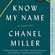 Penguin Books Know My Name: A memoir [Chanel Miller]