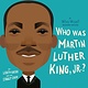 Rise x Penguin Workshop Who Was Martin Luther King, Jr.?: A Who Was? Board Book