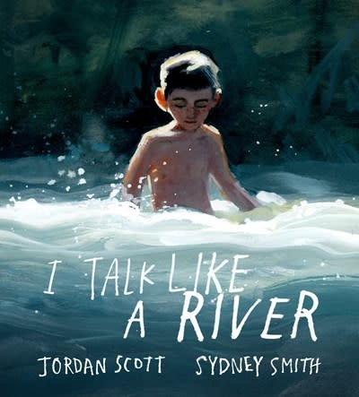 Neal Porter Books I Talk Like a River