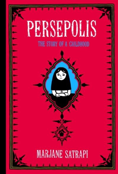 Pantheon Persepolis: The Story of a Childhood [Graphic Novel]