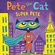 HarperCollins Pete the Cat: Super Pete (I Can Read!, Lvl 1)