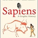Harper Perennial Sapiens: A Graphic History, Volume 1: The Birth of Humankind