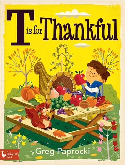 Gibbs Smith T Is for Thankful