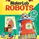 Gibbs Smith Little Leonardo's MakerLab - Robots