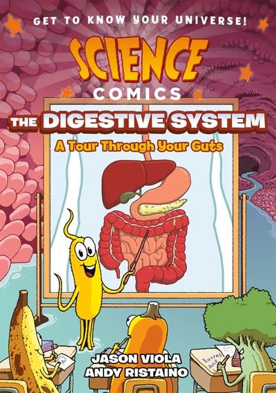 First Second Science Comics: The Digestive System