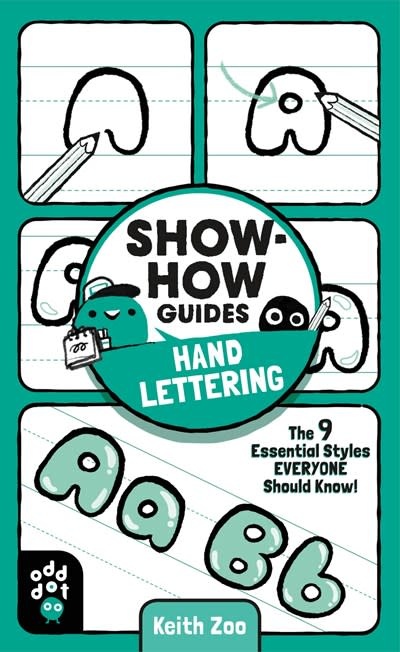 Odd Dot Show-How Guides: Hand Lettering