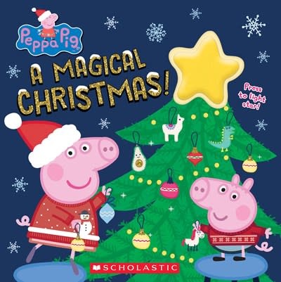 Scholastic Inc. A Magical Christmas! (Peppa Pig)