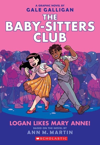 Graphix Baby-Sitters Club Graphix 08 Logan Likes Mary Anne!