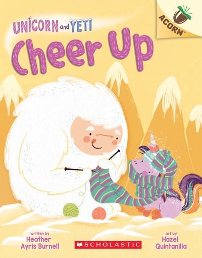 Scholastic Inc. Unicorn and Yeti #4 Cheer Up