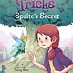 Scholastic Inc. Pixie Tricks #1 Sprite's Secret