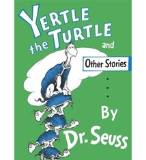 Yertle the Turtle and Other Stories