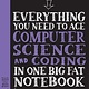 Workman Publishing Company Everything You Need to Ace Computer Science and Coding in One Big Fat Notebook