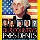 National Geographic Kids Our Country's Presidents (6th Edition)