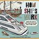 Lonely Planet Lonely Planet Kids' How Things Work: How Ships Work (Lift-the-Flap)
