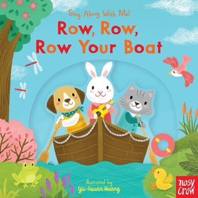 Nosy Crow Row, Row, Row Your Boat