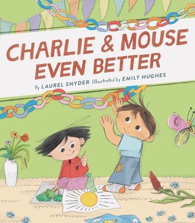 Chronicle Books Charlie & Mouse Even Better