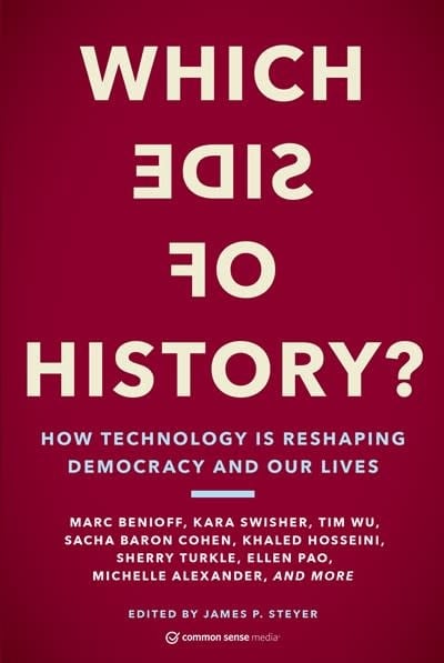 Chronicle Prism Which Side of History?: How Technology is Reshaping Democracy & Our Lives