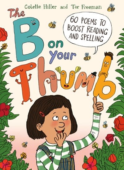 Frances Lincoln Children's Books The B on Your Thumb: 60 Poems to Boost Reading & Spelling
