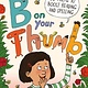 Frances Lincoln Children's Books The B on Your Thumb: 60 Poems to Boost Reading & Spelling