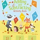 Arcturus Publishing Limited Adding and Subtracting Activity Book