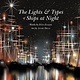 McSweeney's Publishing The Lights and Types of Ships at Night