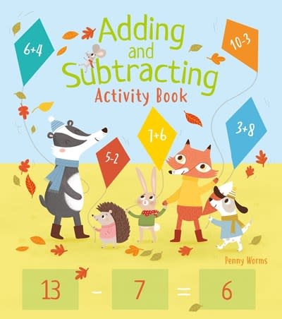 Arcturus Publishing Limited Adding and Subtracting Activity Book