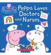 Scholastic Inc. Peppa Loves Doctors and Nurses