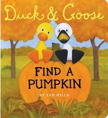 Schwartz & Wade Duck & Goose Find a Pumpkin (Board Book)