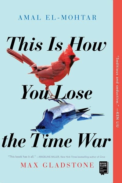 Gallery / Saga Press This Is How You Lose the Time War: A novella