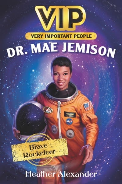 HarperCollins VIP: Dr. Mae Jemison, Brave Rocketeer
