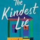William Morrow The Kindest Lie: A novel