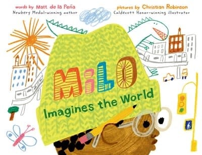 G.P. Putnam's Sons Books for Young Readers Milo Imagines the World