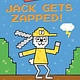 Viking Books for Young Readers Jack Books: Jack Gets Zapped!