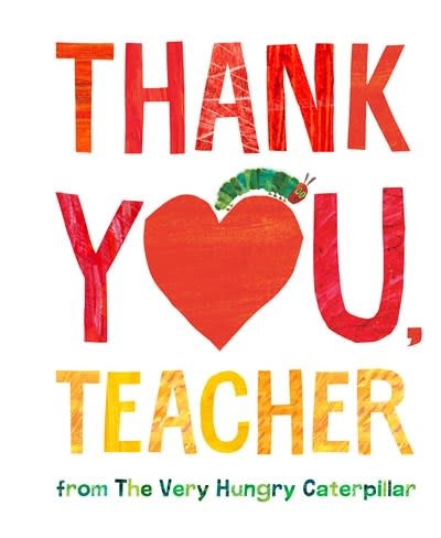World of Eric Carle Thank You, Teacher from The Very Hungry Caterpillar