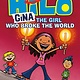 Random House Books for Young Readers Hilo 07 Gina: The Girl Who Broke the World