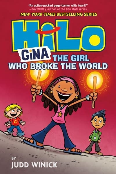 Random House Books for Young Readers Hilo 07 Gina: The Girl Who Broke the World