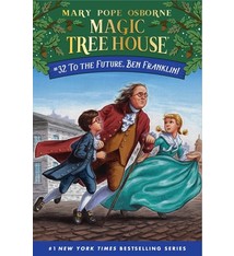 Random House Books for Young Readers Magic Tree House Merlin Missions #32 To the Future, Ben Franklin!