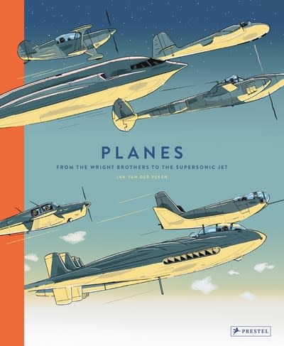 Prestel Junior Planes: From the Wright Brothers to the Supersonic Jet