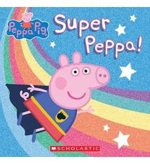 Scholastic Inc. Peppa Pig: Super Peppa!