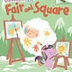 Scholastic Inc. Fair and Square: An Acorn Book (Unicorn and Yeti #5)