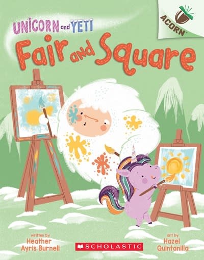 Scholastic Inc. Unicorn and Yeti #5 Fair and Square