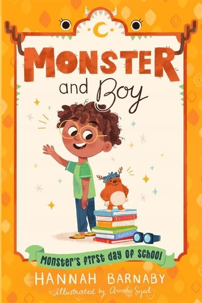 Henry Holt and Co. (BYR) Monster and Boy #2 Monster's First Day of School