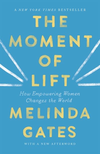 Flatiron Books The Moment of Lift: How Empowering Women Changes the World