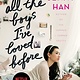 Simon & Schuster Books for Young Readers To All the Boys I've Loved Before 01