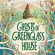 Clarion Books Greenglass House 02 Ghosts of Greenglass House