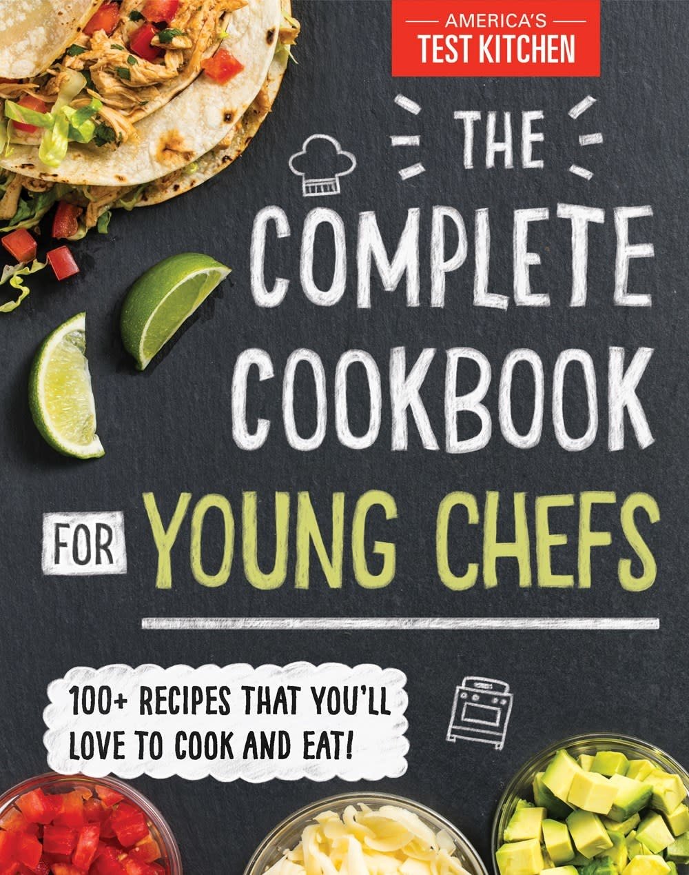 Sourcebooks Jabberwocky America's Test Kitchen: The Complete Cookbook for Young Chefs